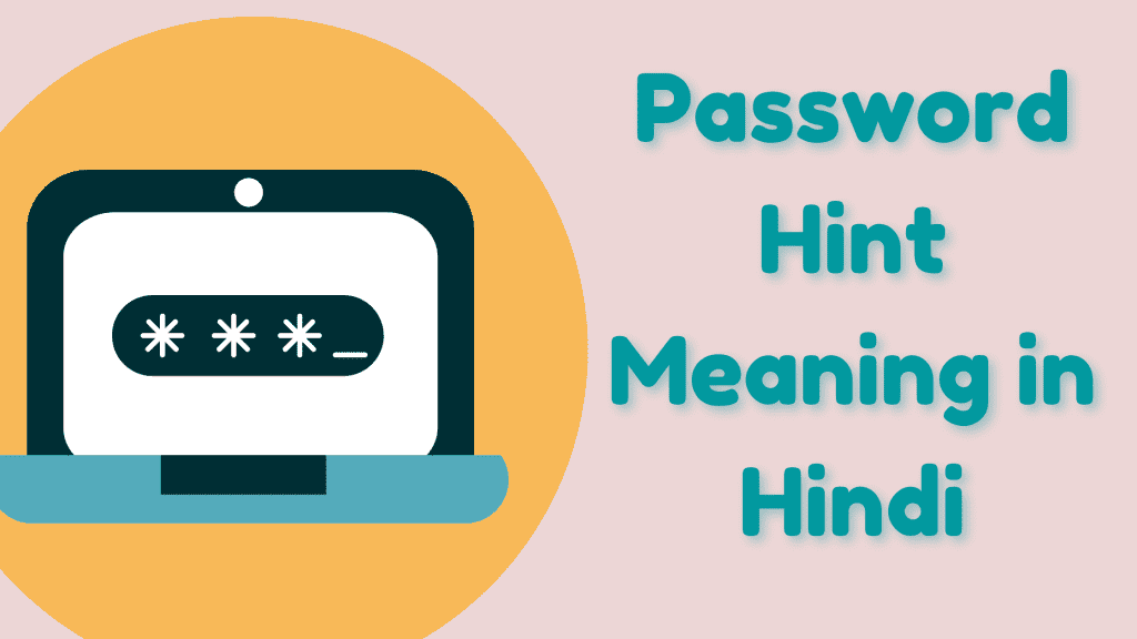 password-hint-meaning-in-hindi-password-hint-digi-dash